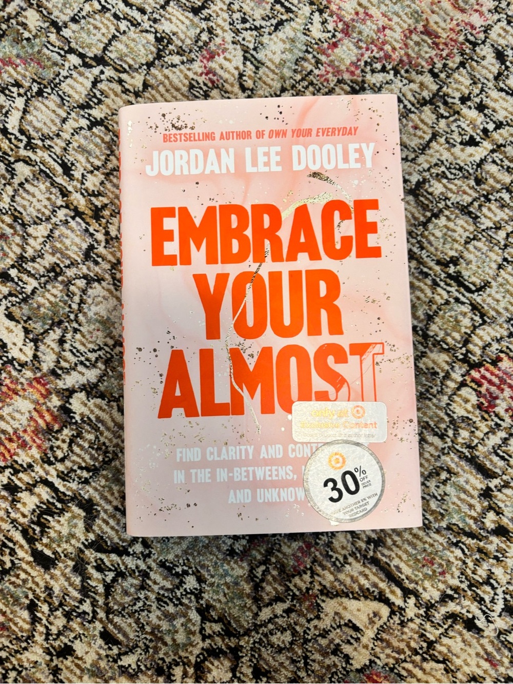 Jordan Lee Dooley "Embrace Your Almost" - Peach Cover with Bold Orange Text